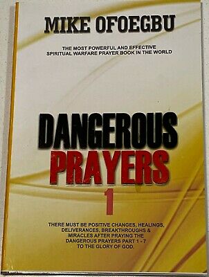 Dangerous Prayers Pt 1 (Revised) PB - Mike Ofoegbu